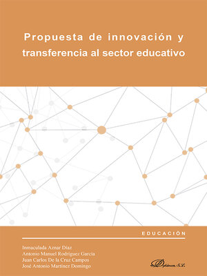 cover image of Propuestas de innovación y transferencia al sector educativo